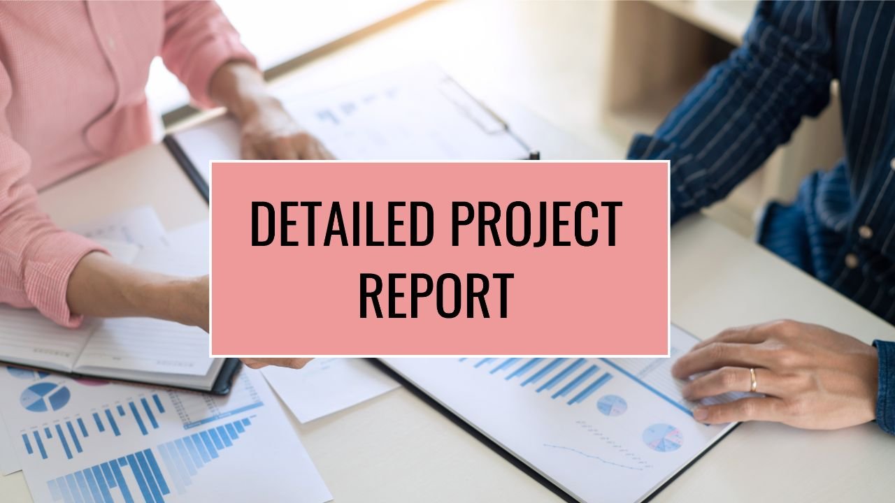 Detailed Project Report Preparation